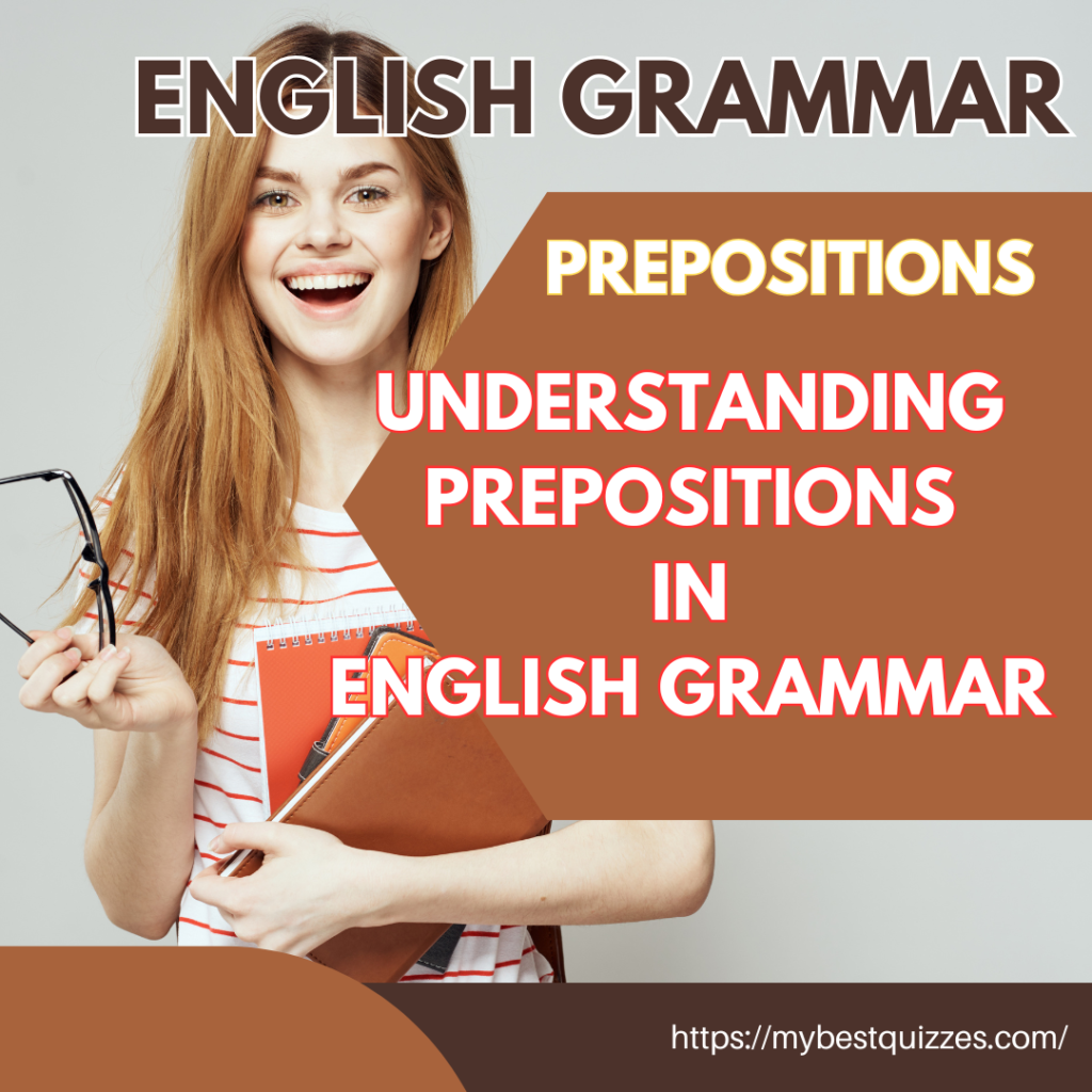 Understanding Prepositions in English Grammar