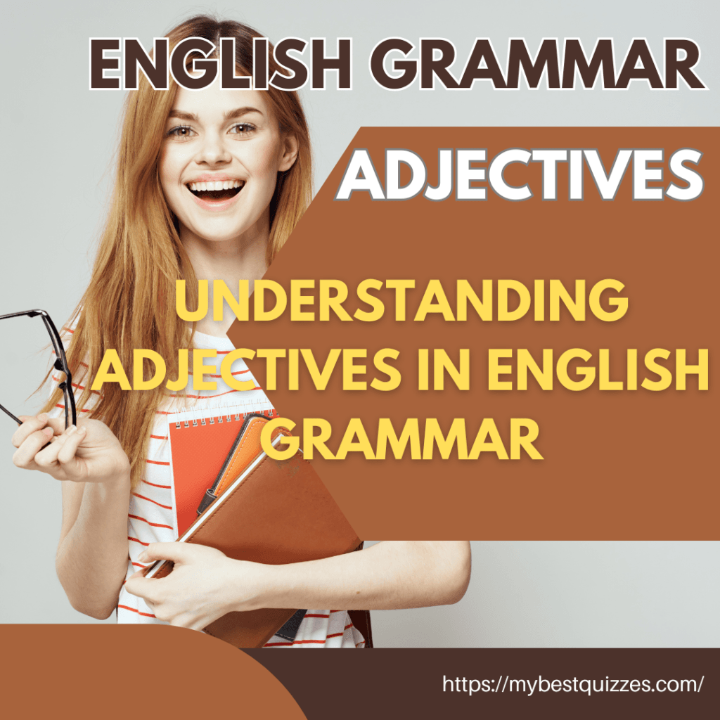 Adjectives in English Grammar